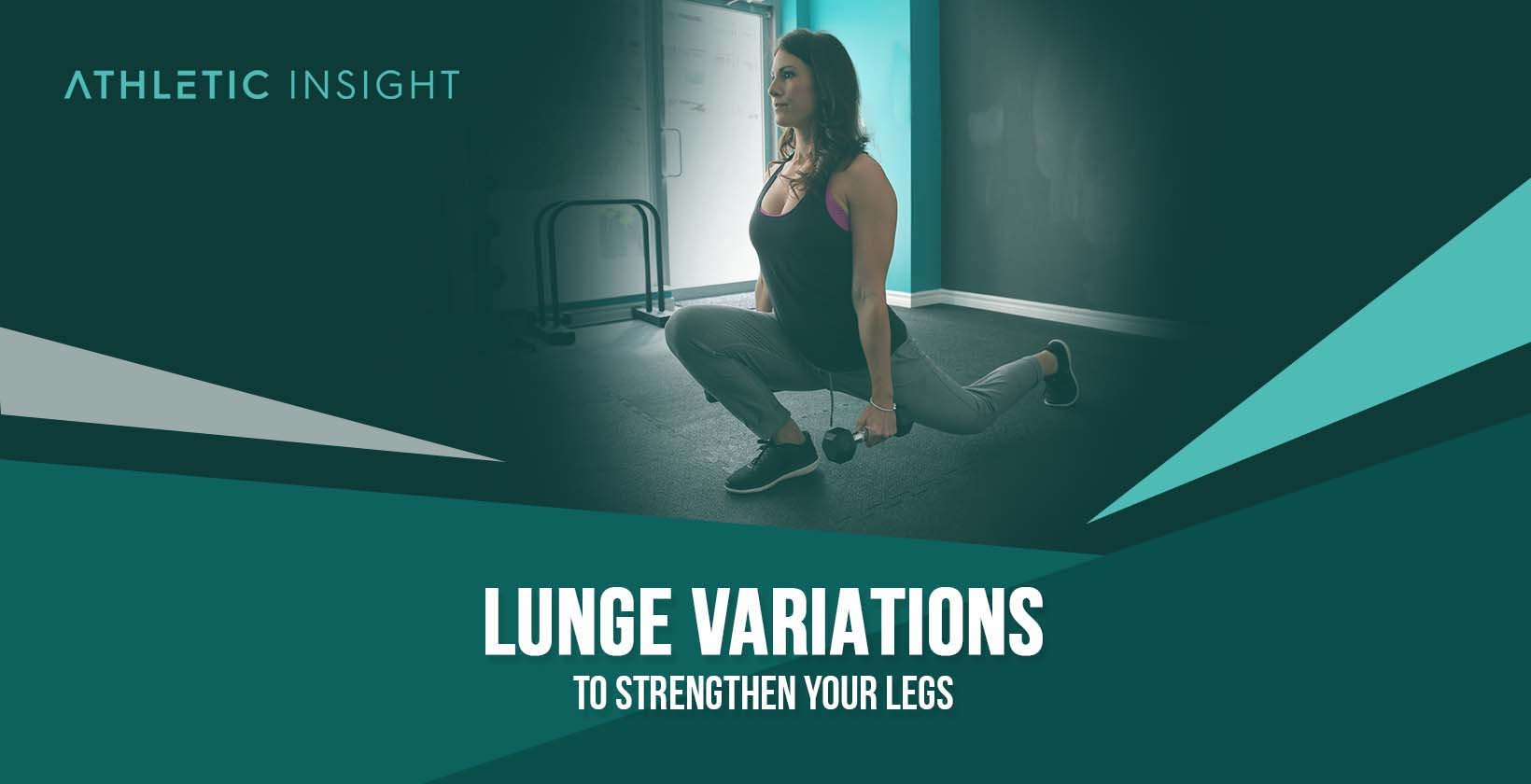 Lunge Variations