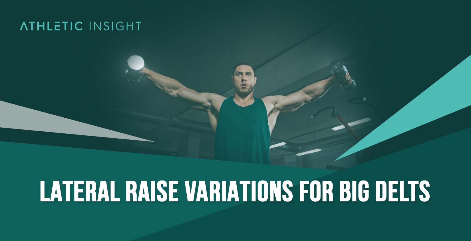 Lateral Raise Variations
