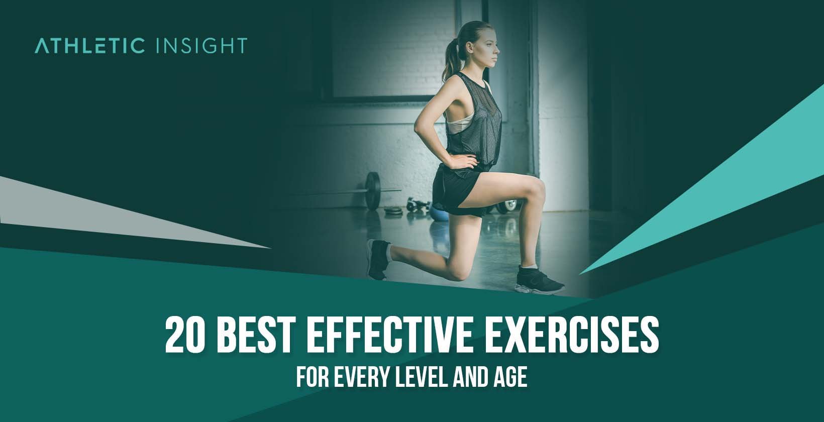 20 Best Effective Exercises for Every Level and Age