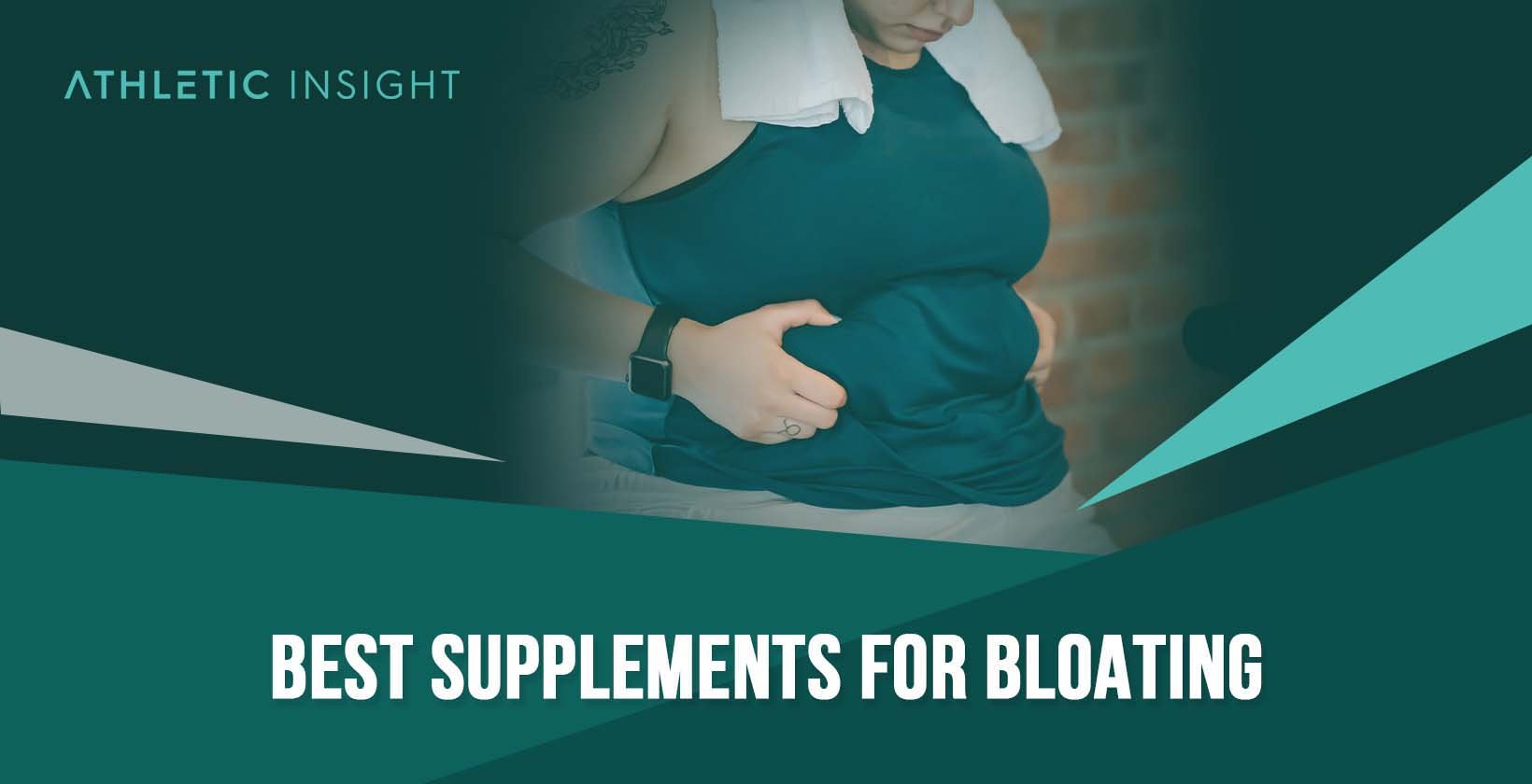 Best Supplements for Bloating