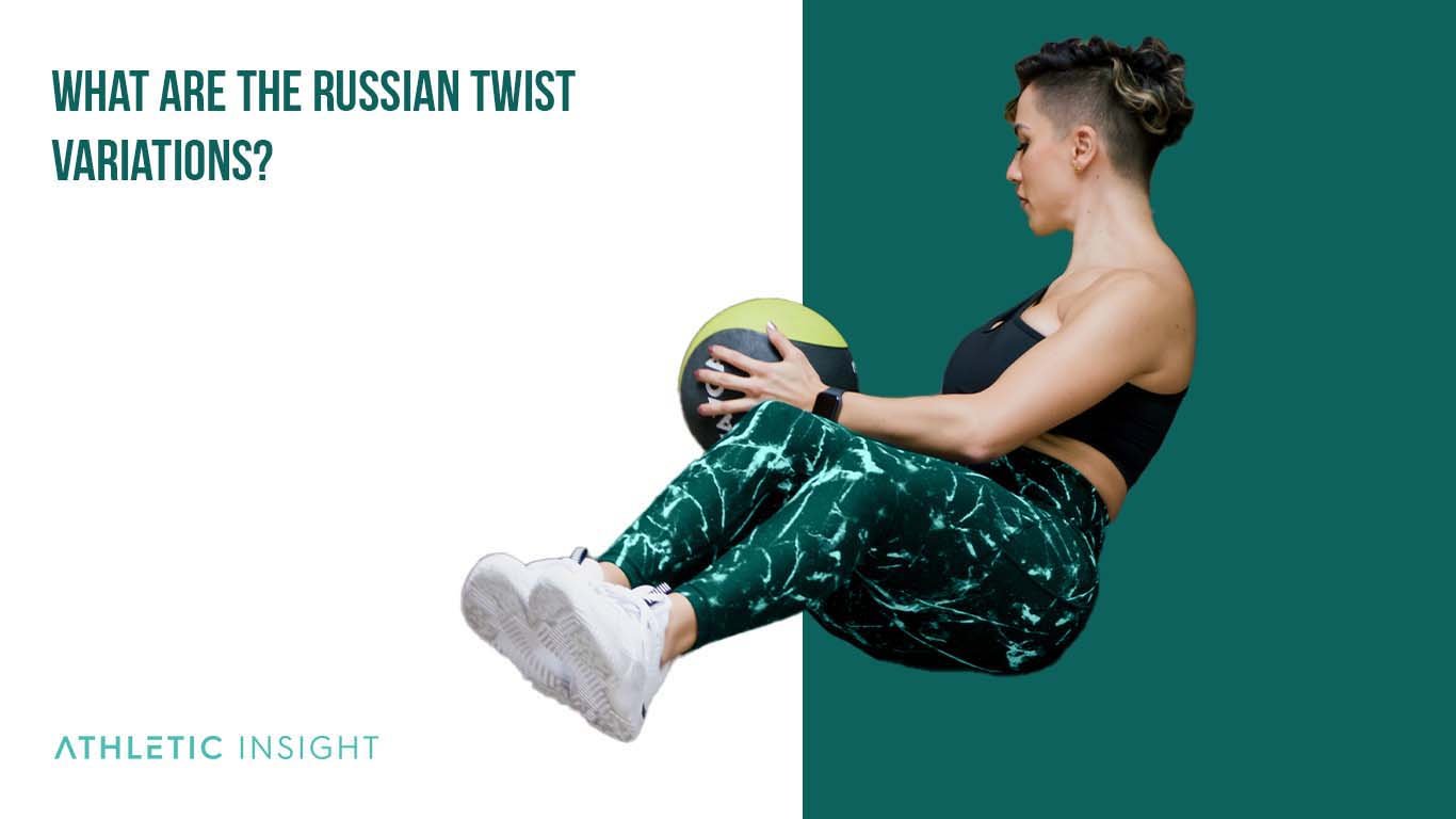 What Are the Russian Twist Variations