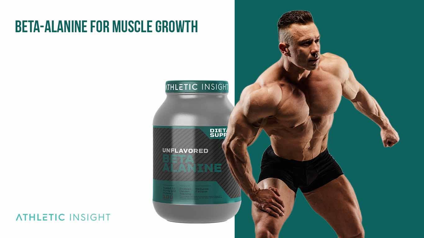 8 Best Supplements for Muscle Gain (Strength) and Growth Beta Alanine for Muscle Growth