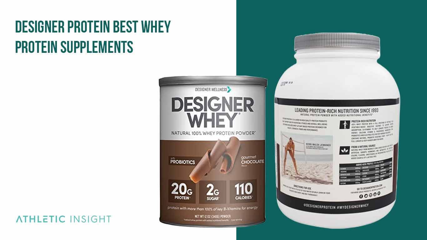 Designer Protein Best Whey Protein Supplements