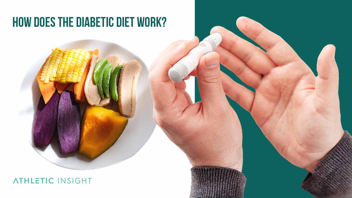 How Does the Diabetic Diet Work