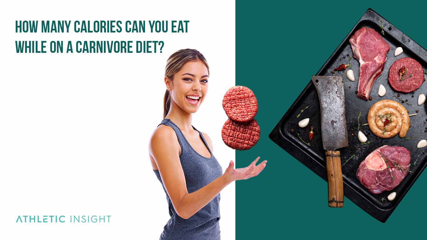 Comprehensive Carnivore Diet Food List How Many Calories Can You Eat While on a Carnivore Diet