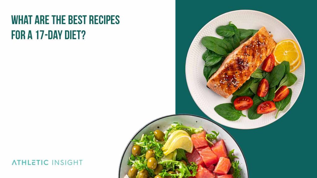 17-day-diet-benefits-foods-and-rules-athletic-insight
