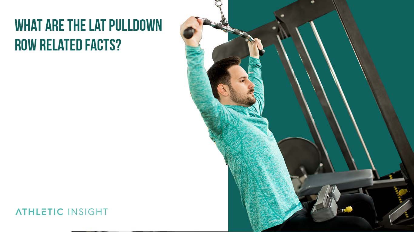 Lat Pulldown Exercise Guide: Benefits, Variations, Mistakes