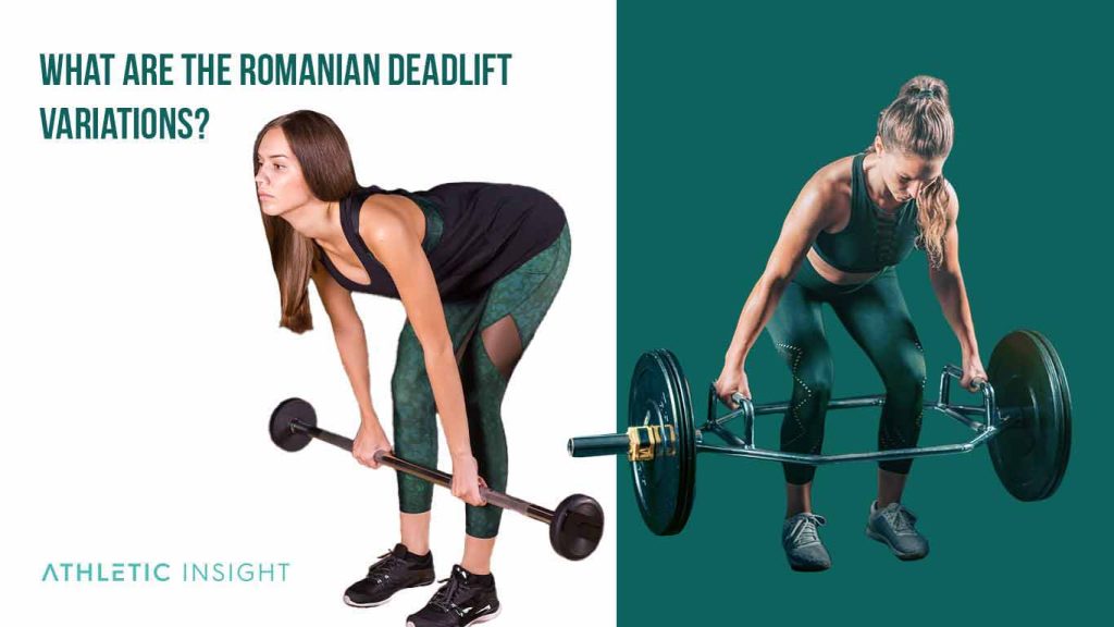 How To Do A Romanian Deadlift Variations Proper Form Techniques How To Do A Romanian Deadlift Variations Proper Form Techniques