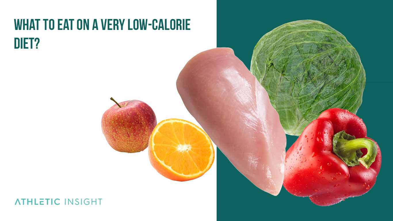 What To Eat on a Very Low Calorie Diet 1