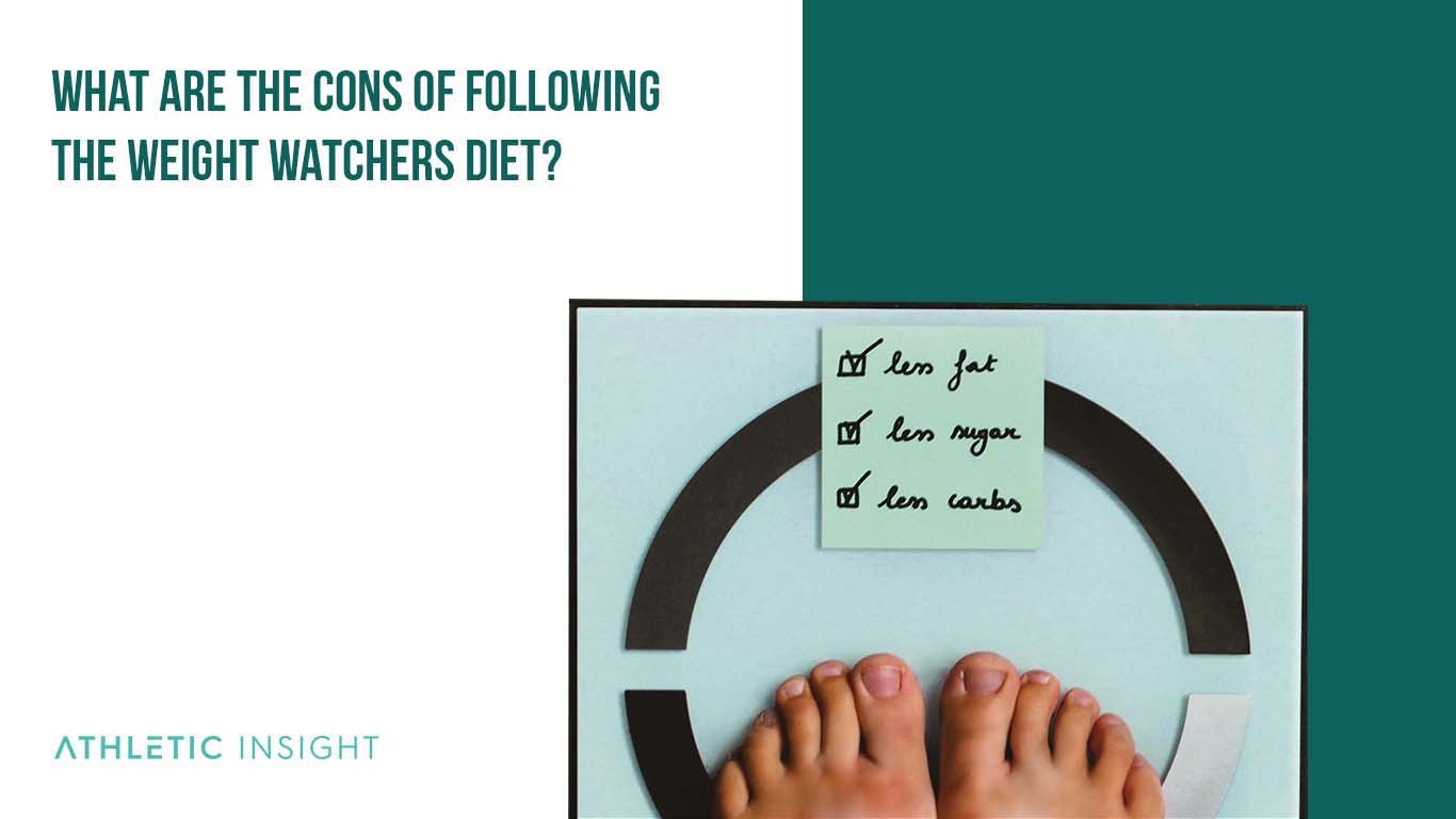 What are the Cons of Following the Weight Watchers Diet