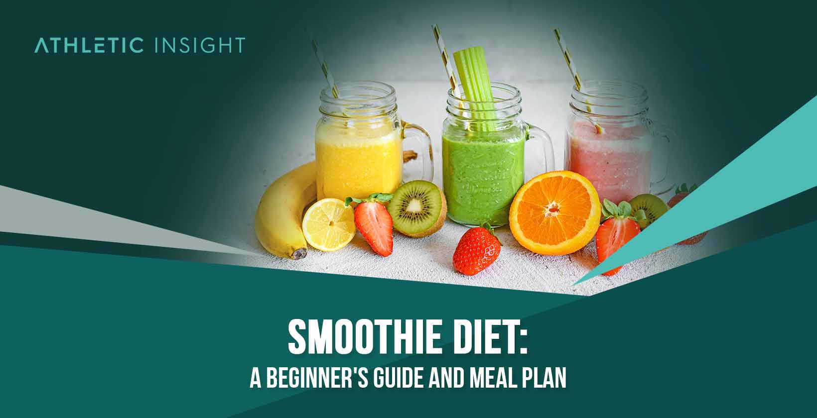 Smoothie Diet: A Beginner'S Guide And Meal Plan - Athletic Insight