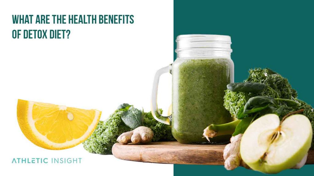 Detox Diet A Beginner's Guide and Meal Plan Athletic Insight