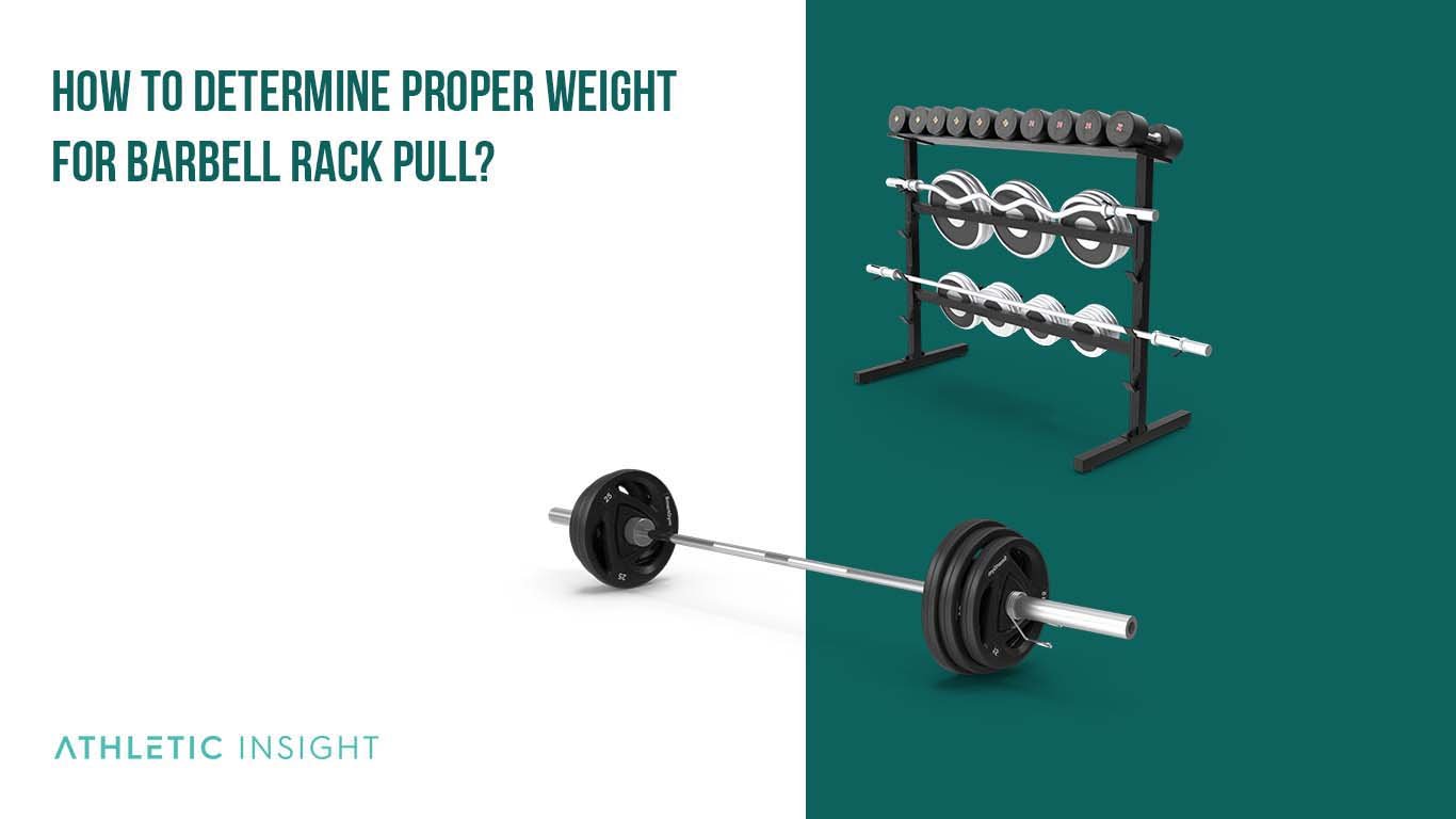 How to Determine Proper Weight for Barbell Rack Pull