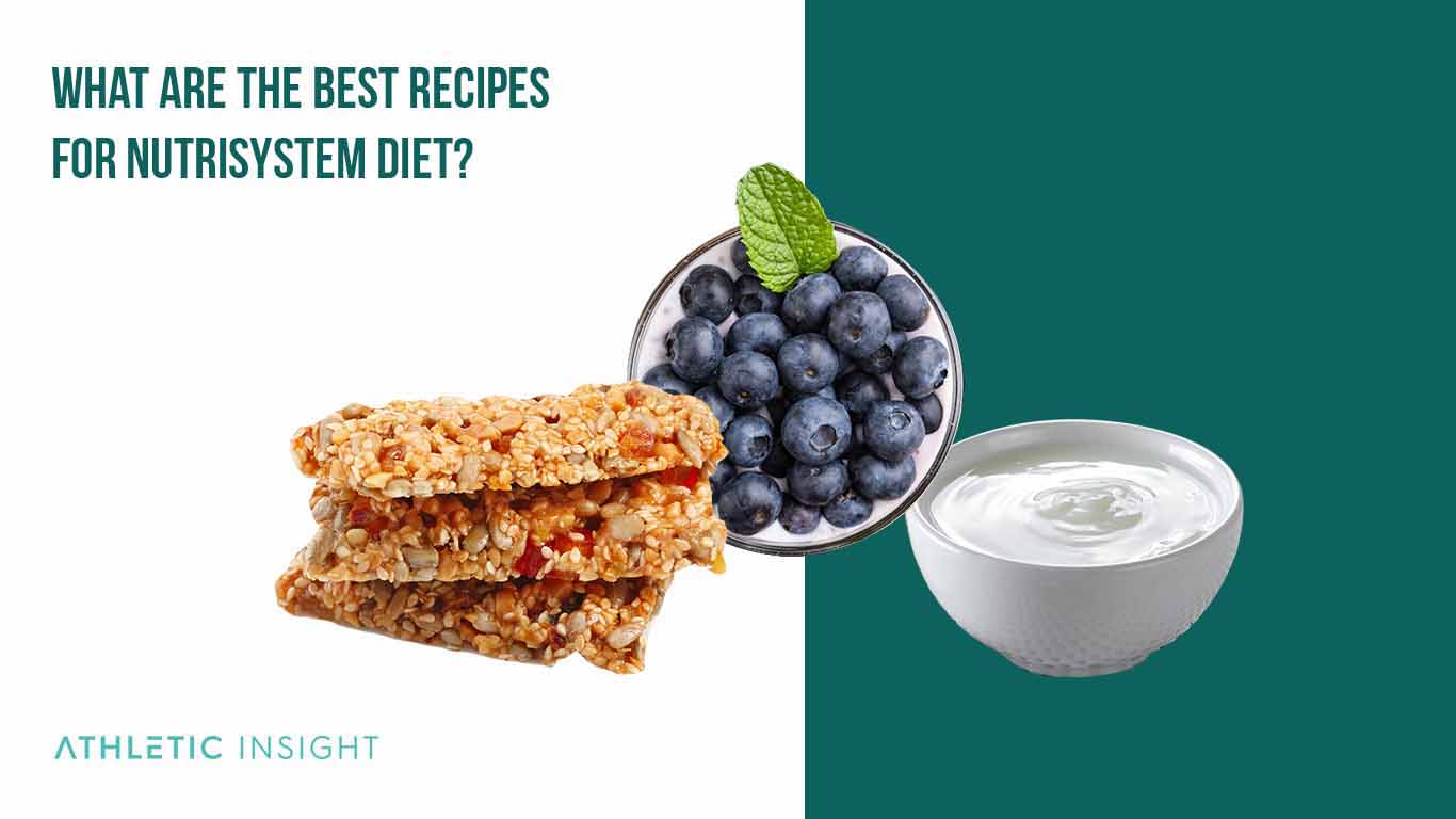 Nutrisystem Diet A Beginner's Guide and Meal Plan What are the Best Recipes for Nutrisystem Diet