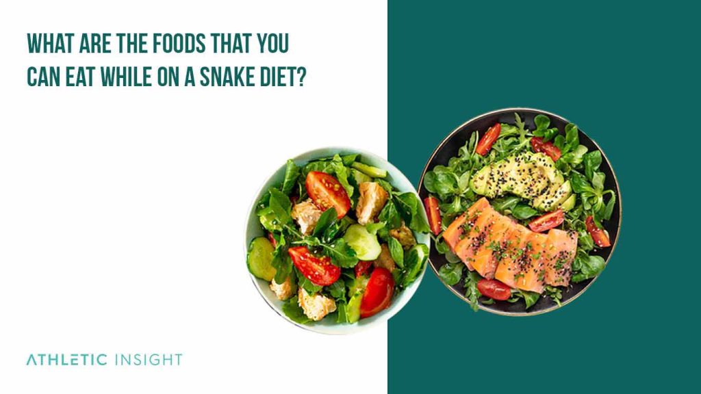 Snake Diet A Beginner’s Guide and Meal Plan Athletic Insight