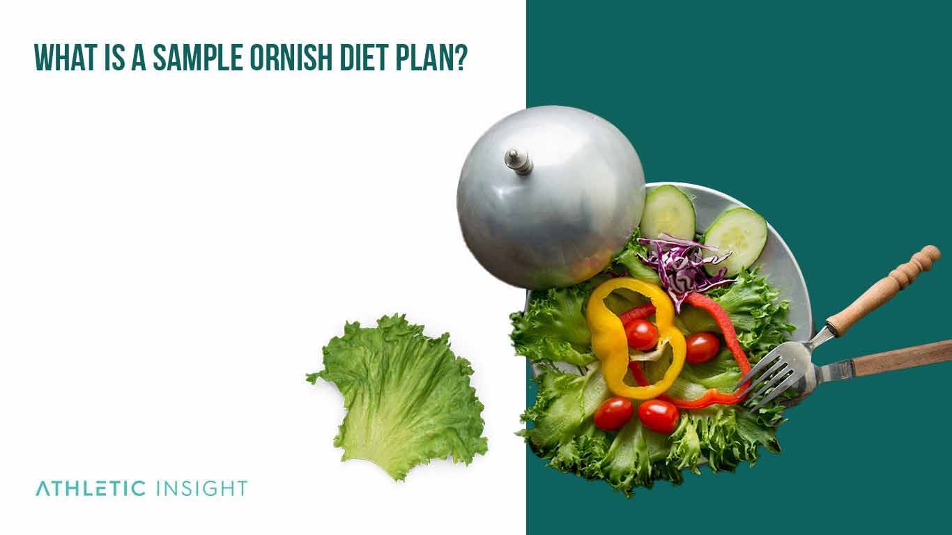 What is a Sample Ornish Diet Plan