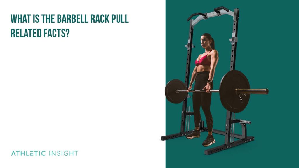 How to Barbell Rack Pull Variations, Proper Form, Techniques