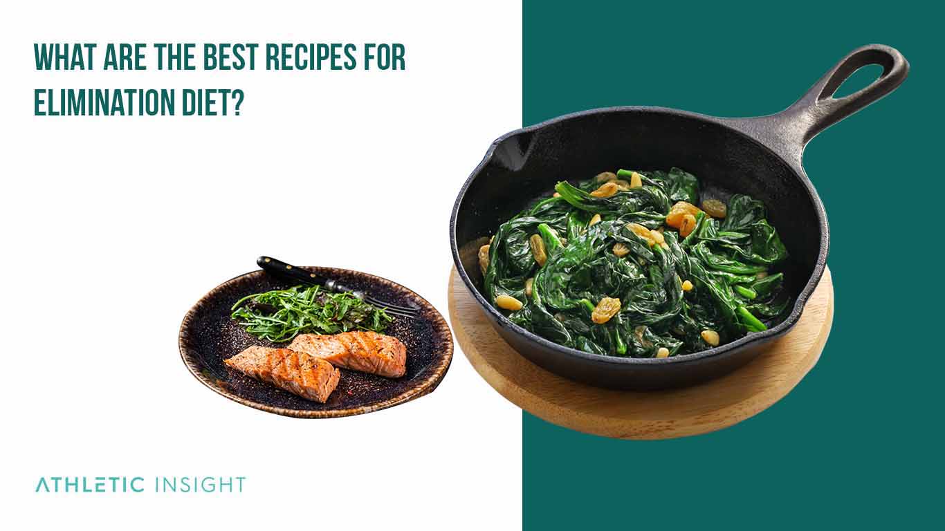 Elimination Diet: A Beginner's Guide and Meal Plan What are the Best Recipes for Elimination Diet