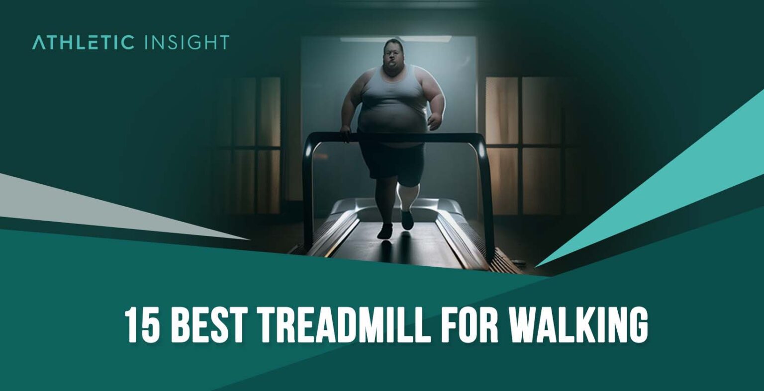 15 Best Treadmills for Walking Athletic Insight