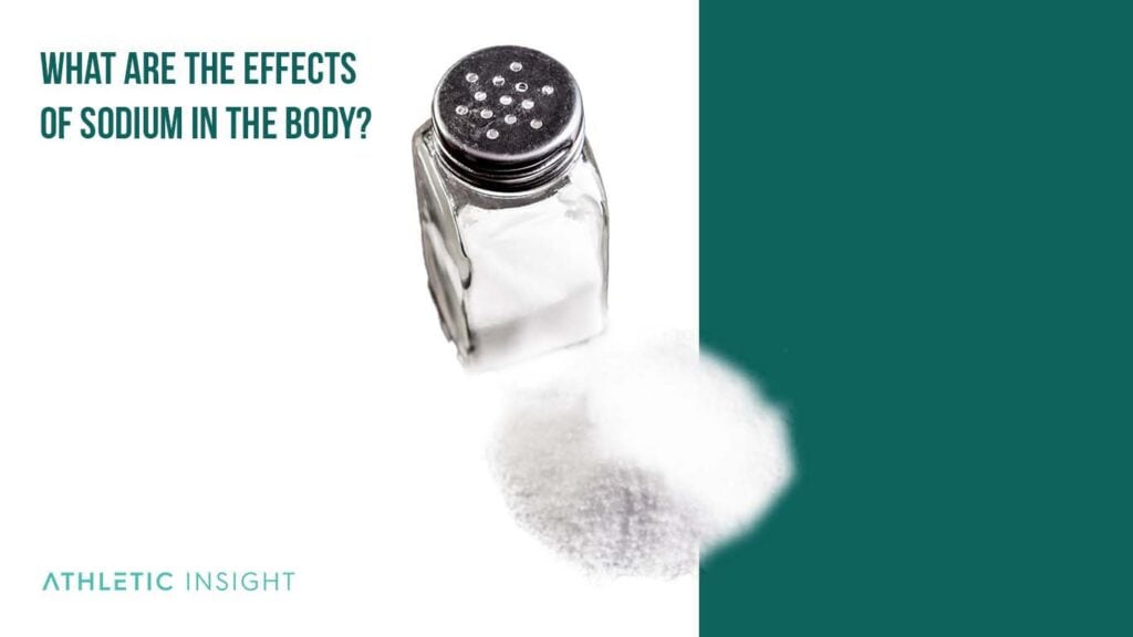 Sodium Definition, Importance, and Different Uses Athletic Insight