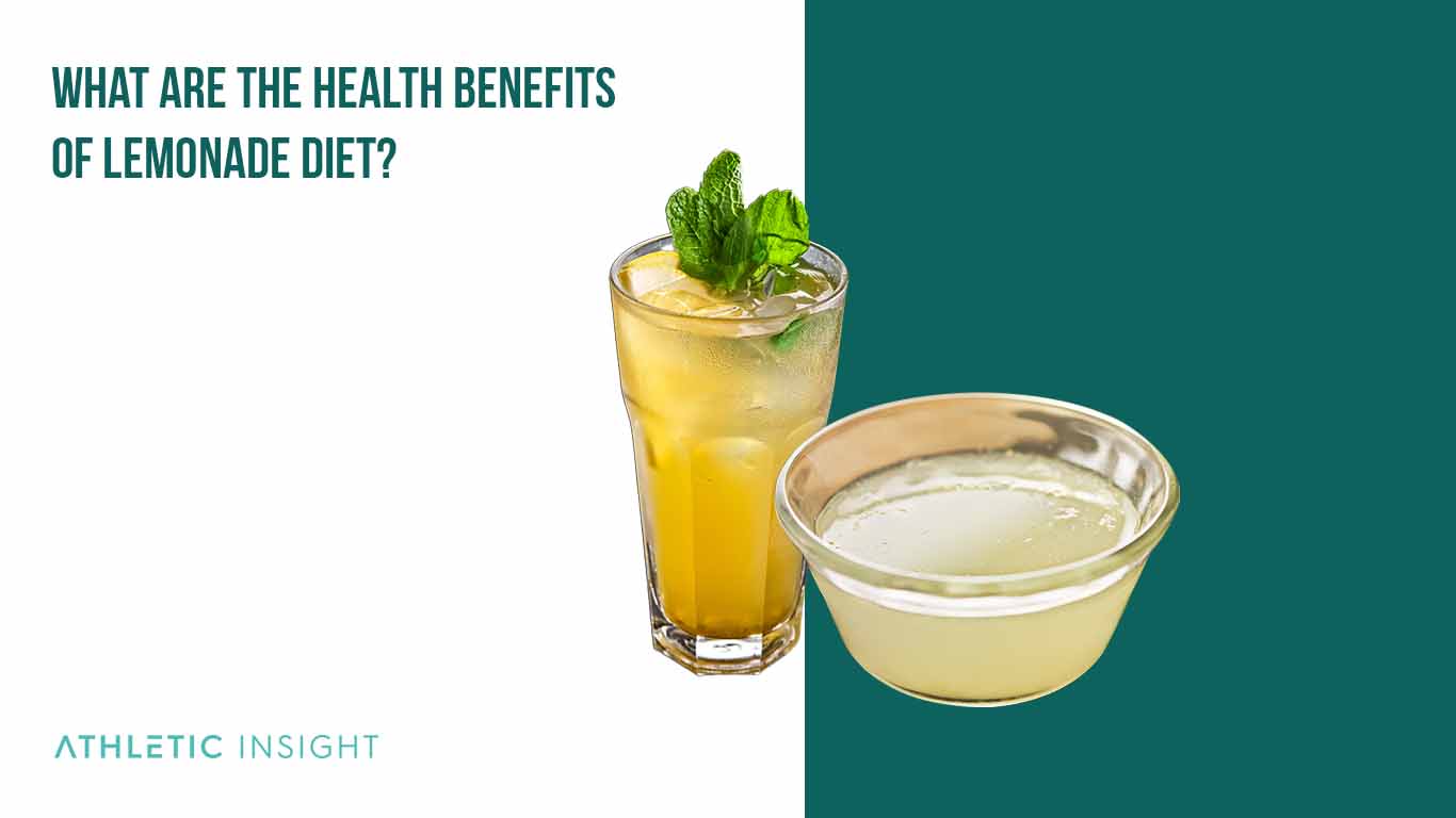 What are the health benefits of Lemonade Diet