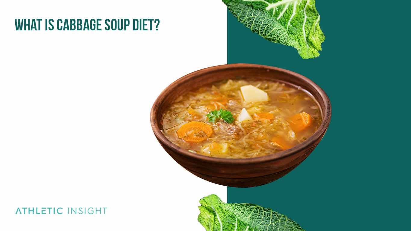 What is Cabbage Soup Diet