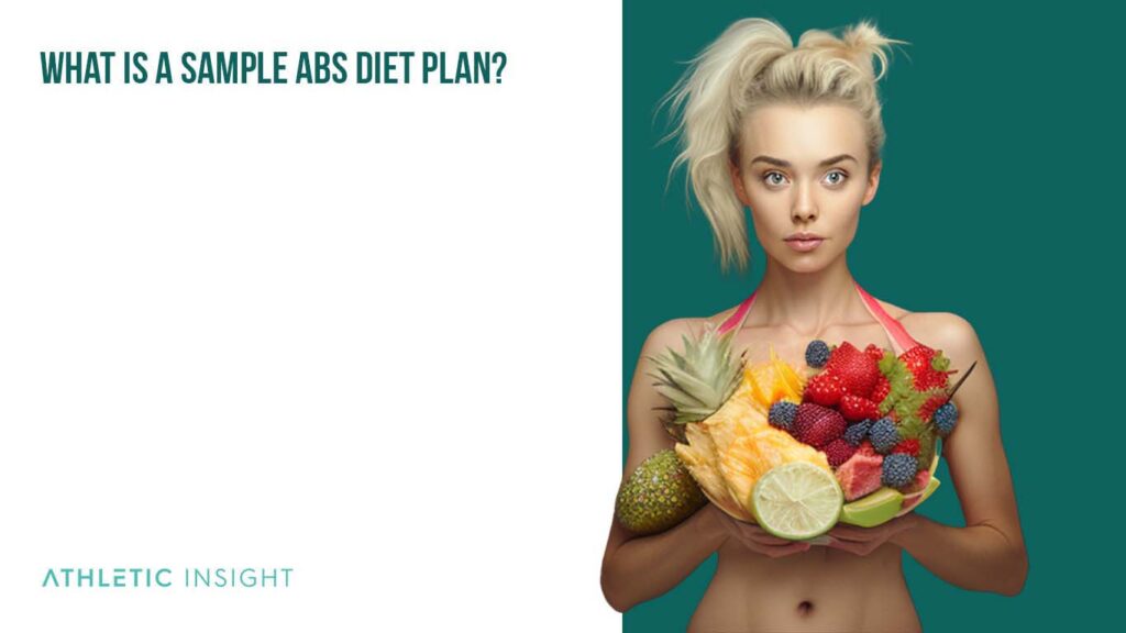 Abs Diet A Beginner's Guide and Meal Plan Athletic Insight