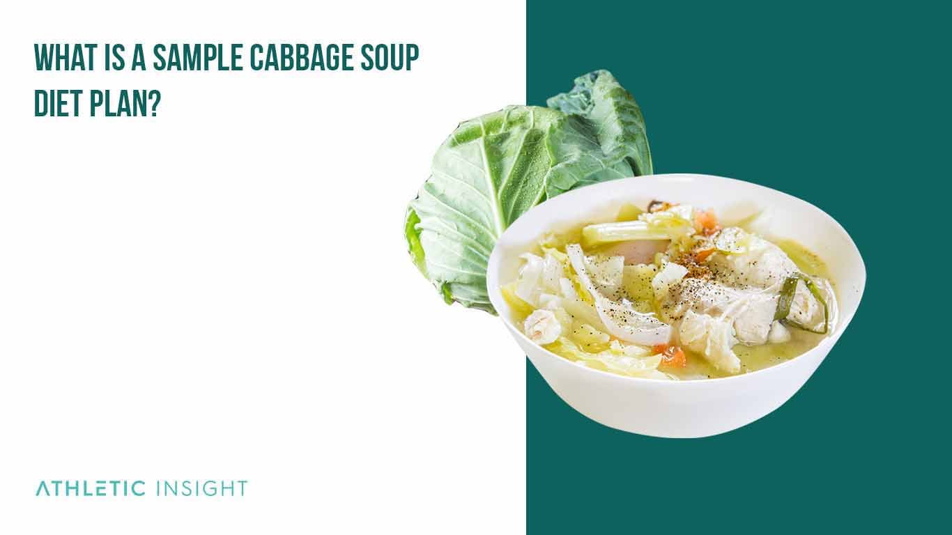 What is a Sample Cabbage Soup Diet Plan