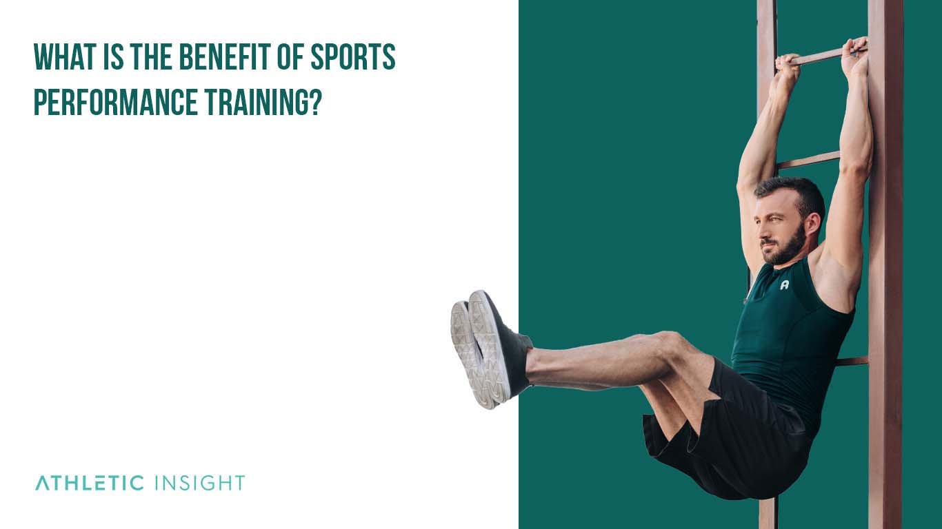 What is the Benefit of Sports Performance Training