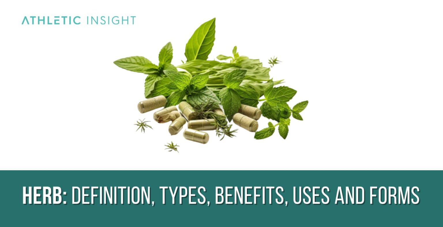 Herb Definition, Types, Benefits, Uses and Forms Athletic Insight