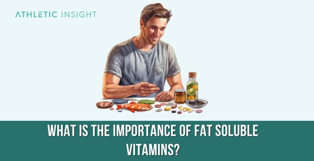 Fat Soluble Vitamins Definition, Importance, Risks and Benefits