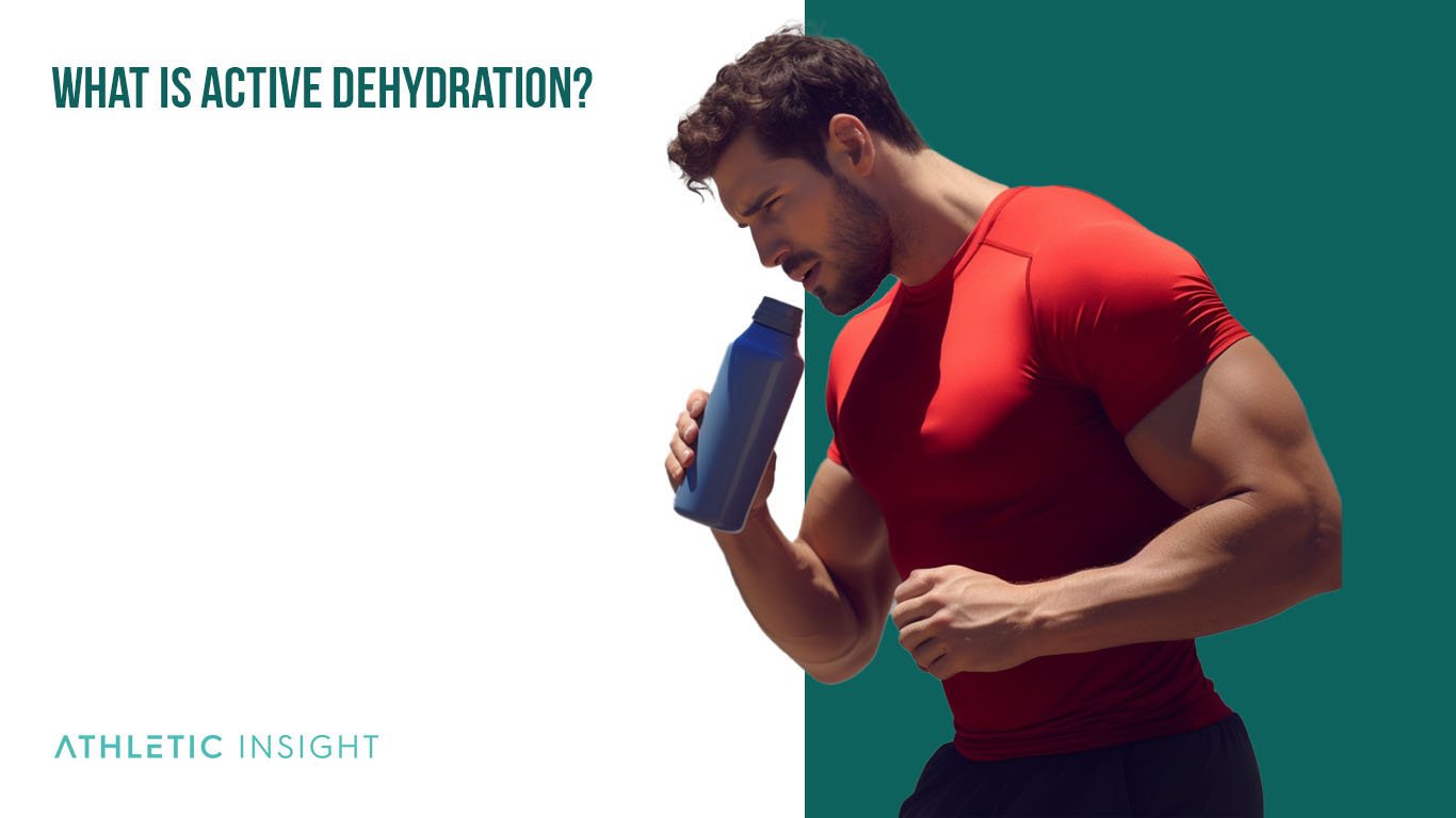 What is Active Dehydration