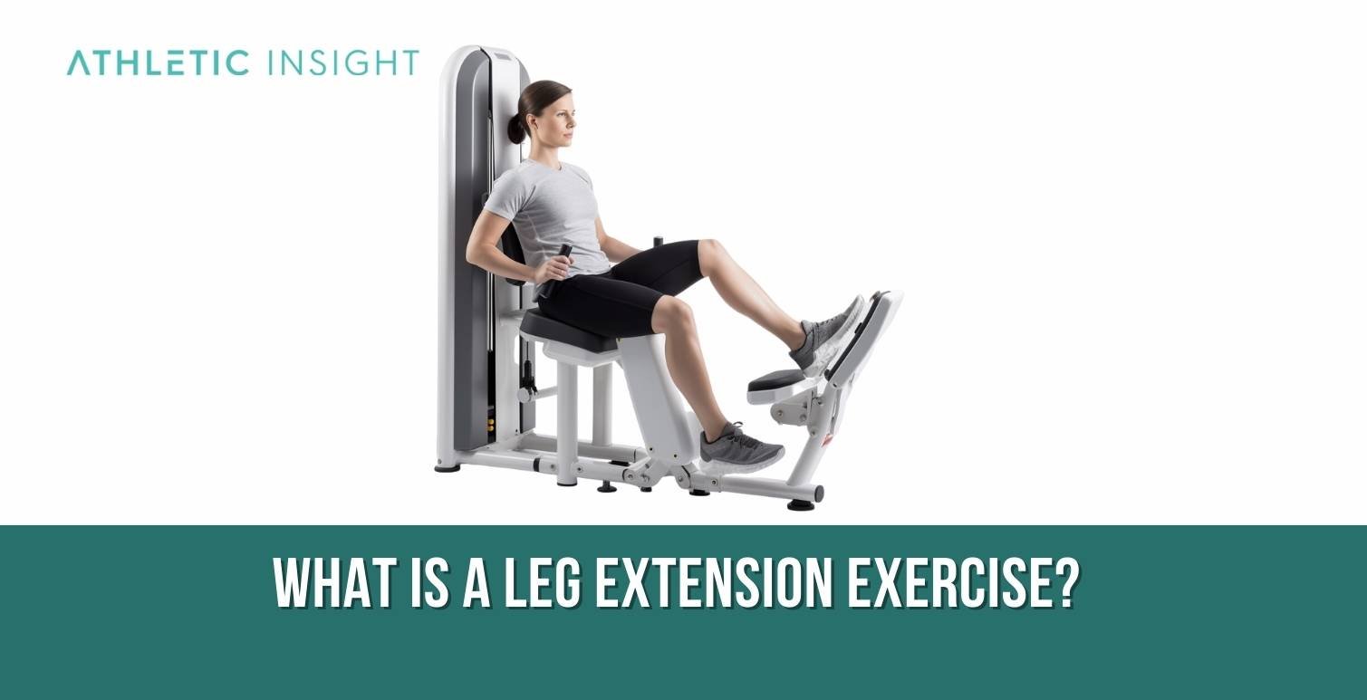 Leg extension Exercise: Muscle work, Health Benefits, How to do? Mobile