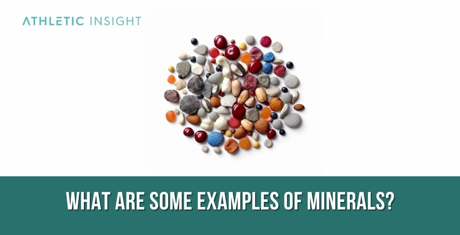 What-are-some-examples-of-Minerals What are some examples of Minerals