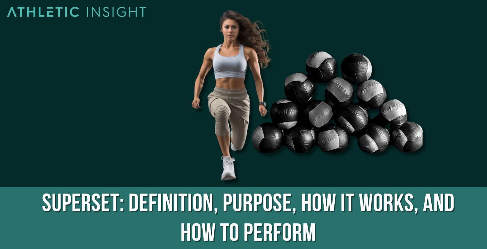 Superset Definition, Purpose, How it Works, and How to Perform