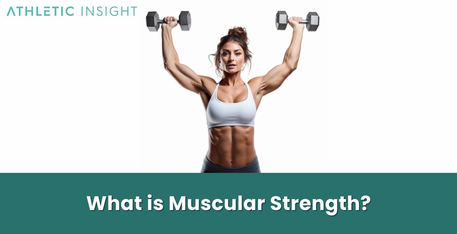 What-is-Muscular-Strength What is Muscular Strength