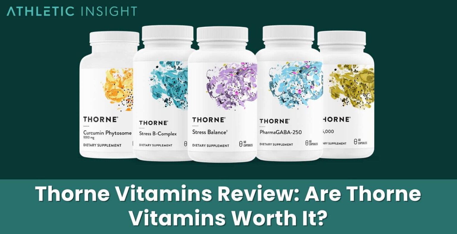 Thorne Vitamins Review [currentyear] Are Thorne Vitamins Worth It