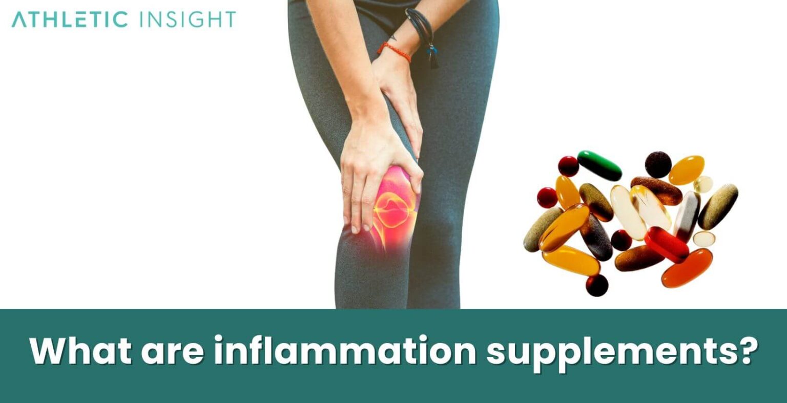 Best Supplements for Inflammation Best Anti Inflammatory Supplements